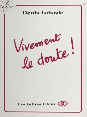 cover image of Vivement le doute !